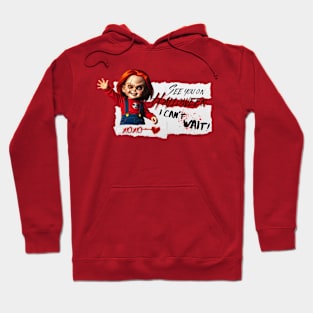 See you Halloween letter mesage Chucky doll Hoodie